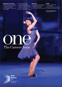 The Careers Issue One – the One Dance UK Magazine Staff Trustees Arts Fundraising Contents and Philanthropy Welcome