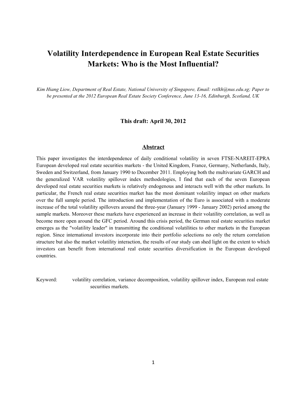 Volatility Interdependence in European Real Estate Securities Markets: Who Is the Most