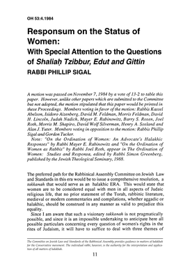 Responsum on the Status of Women: with Special Attention to the Questions of Shalial) Tzibbur, Edut and Gittin RABBI PHILLIP SIGAL