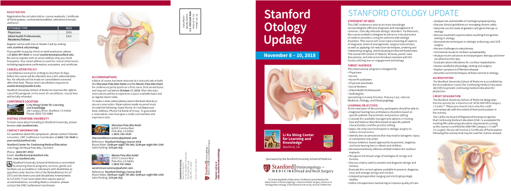STANFORD OTOLOGY UPDATE of Participation, Continental Breakfast, Refreshment Breaks Stanford • Analyze Risk and Benefits of Cartilage Tympanoplasty