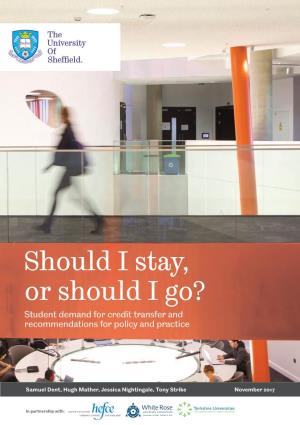 Should I Stay, Or Should I Go? Student Demand for Credit Transfer and Recommendations for Policy and Practice