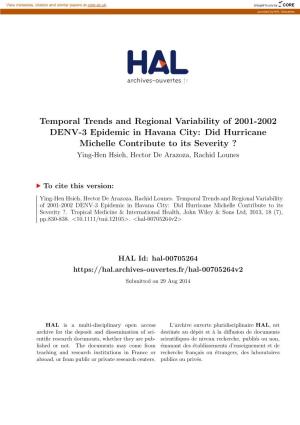Temporal Trends and Regional Variability of 2001-2002