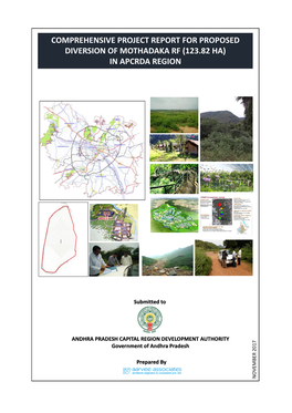 Comprehensive Project Report for Proposed Diversion of Mothadaka RF (123.82 Ha) in APCRDA Region Page: 1 of 30