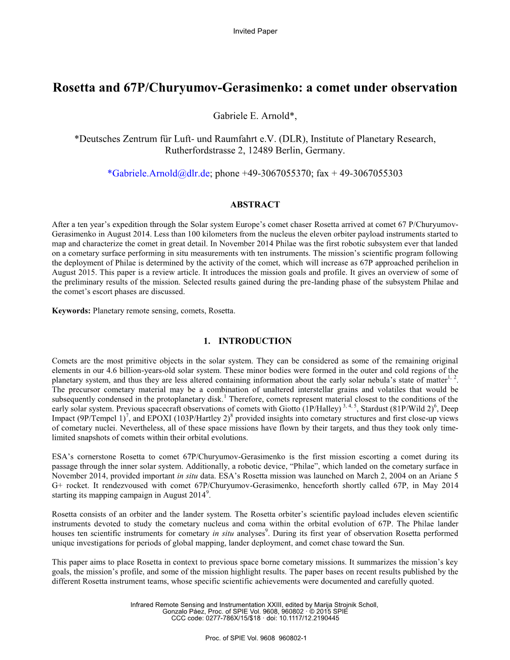 Rosetta and 67P/Churyumov-Gerasimenko: a Comet Under Observation