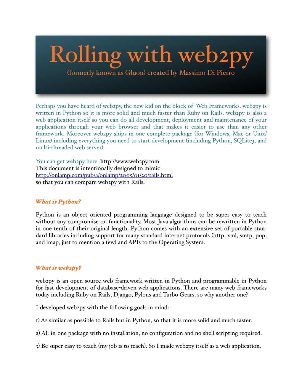 Rolling with Web2py (Formerly Known As Gluon) Created by Massimo Di Pierro
