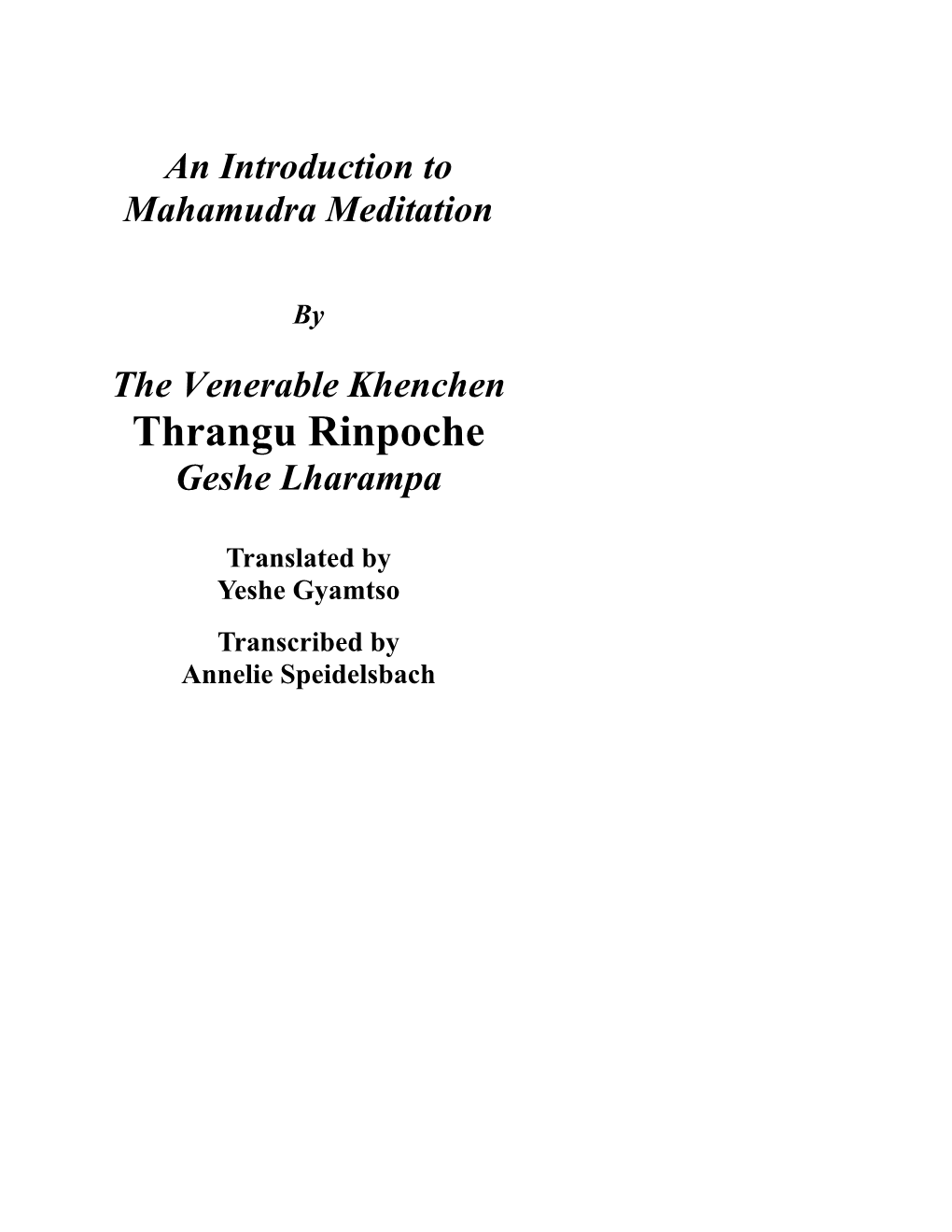 An Introduction to Mahamudra Meditation