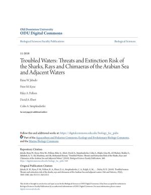 Troubled Waters: Threats and Extinction Risk of the Sharks, Rays and Chimaeras of the Arabian Sea and Adjacent Waters Rima W