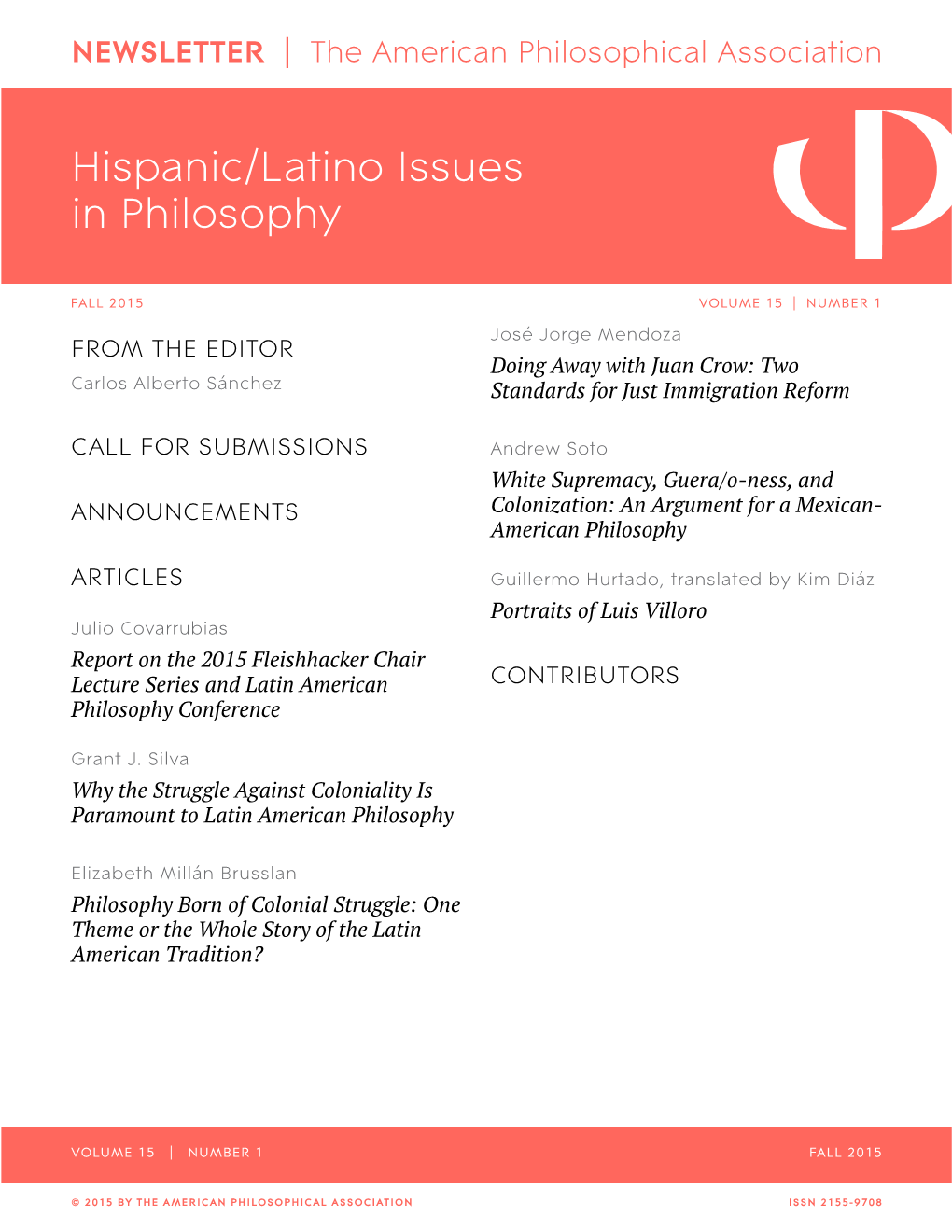 APA Newsletter on Hispanic/Latino Issues in Philosophy, Vol. 15, No. 1