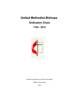 United Methodist Bishops Ordination Chain 1784 - 2012
