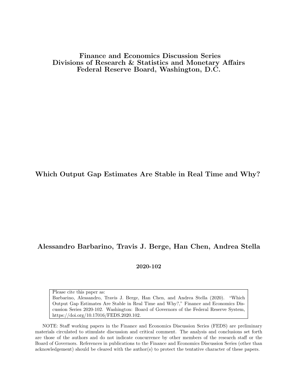 Which Output Gap Estimates Are Stable in Real Time and Why?