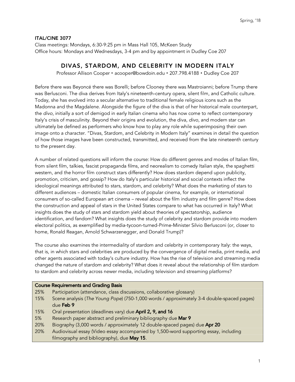 DIVAS, STARDOM, and CELEBRITY in MODERN ITALY Professor Allison Cooper ­ Acooper@Bowdoin.Edu ­ 207.798.4188 ­ Dudley Coe 207