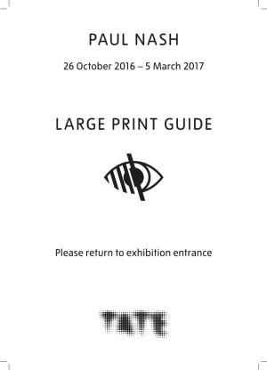 Paul Nash Large Print Guide