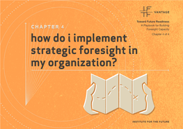 How Do I Implement Strategic Foresight in My Organization?