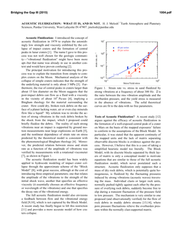 ACOUSTIC FLUIDIZATION: WHAT IT IS, and IS NOT. H. J. Melosh1 1Earth Atmosphere and Planetary Sciences, Purdue University, West Lafayette in 47907