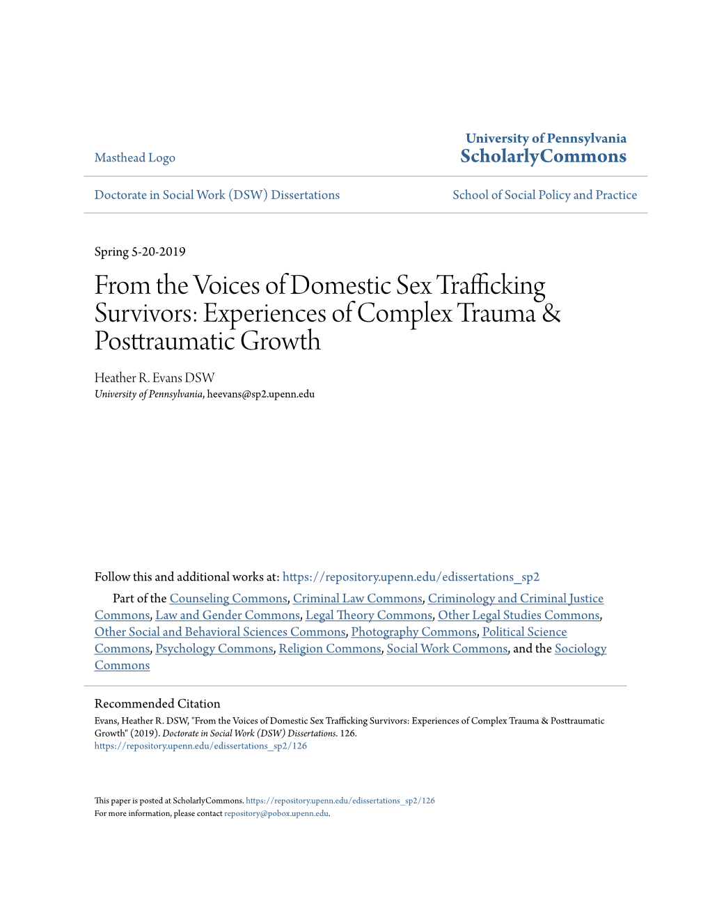 From the Voices of Domestic Sex Trafficking Survivors: Experiences of Complex Trauma & Posttraumatic Growth Heather R