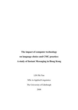 The Impact of Computer Technology on Language Choice and CMC Practice