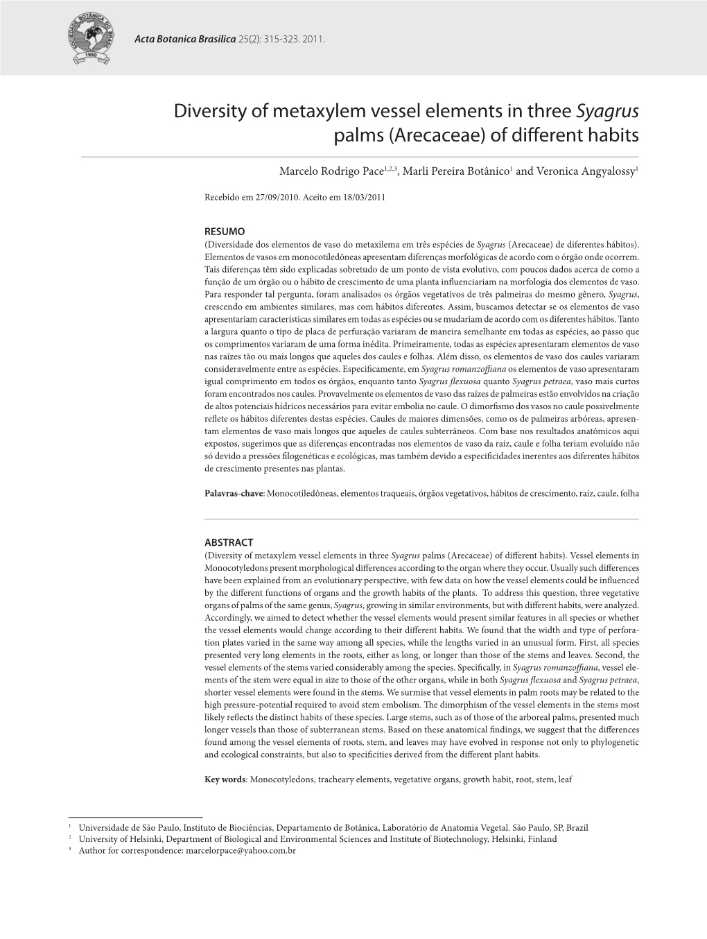 Diversity of Metaxylem Vessel Elements in Three Syagrus Palms (Arecaceae) of Different Habits