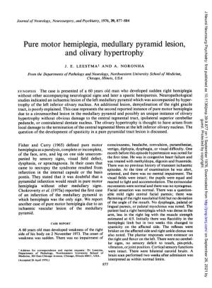 Pure Motor Hemiplegia, Medullary Pyramid Lesion, and Olivary Hypertrophy