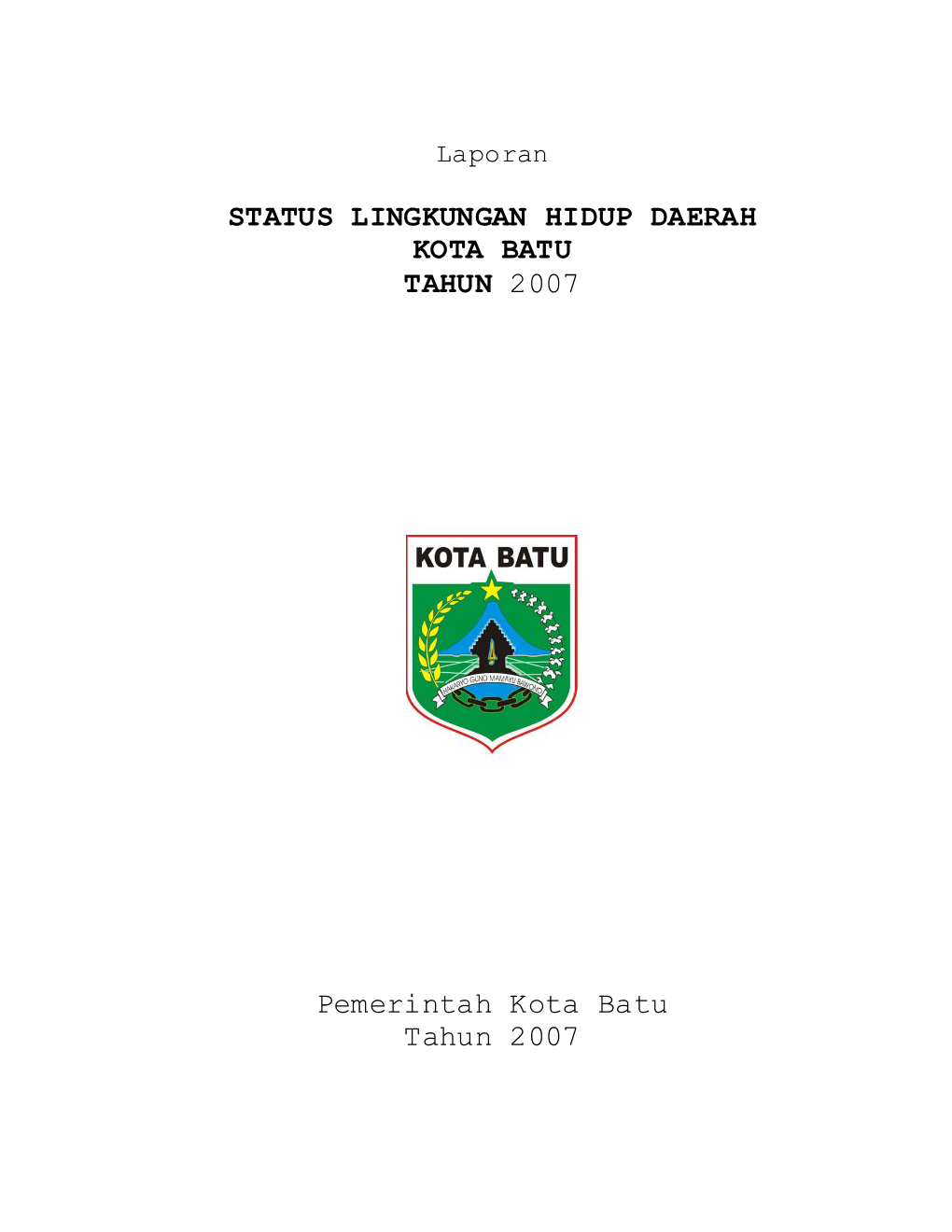 Status Lingkungan Hidup Daerah Kota Batu Tahun 2007