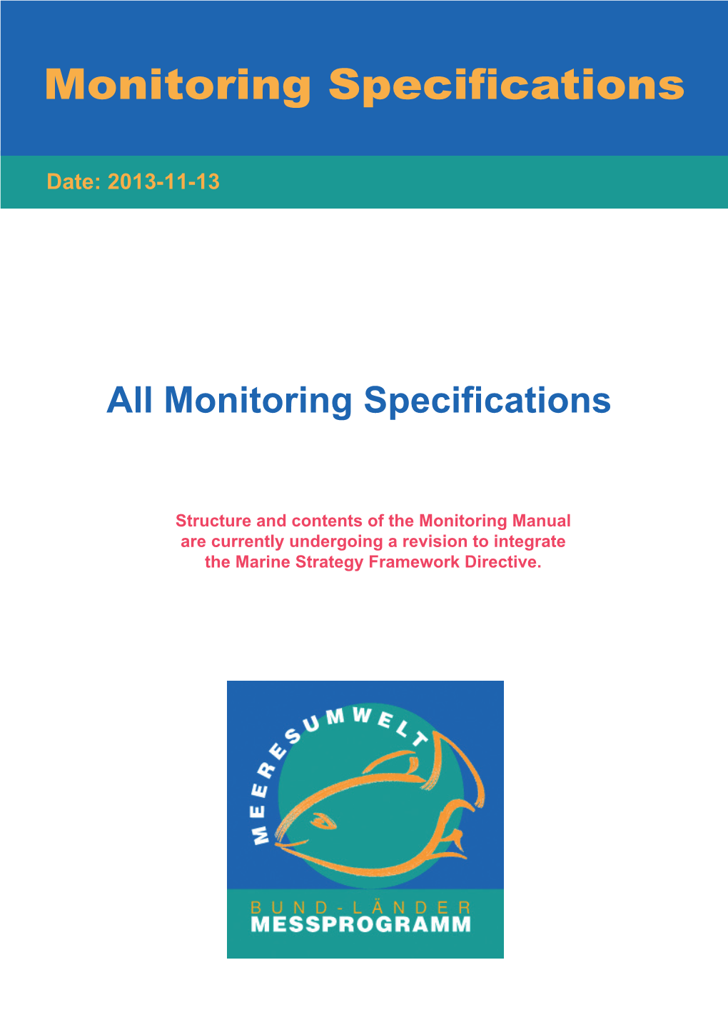 Monitoring Specifications Macrophytes (Date: 2012-06-11) 1 General