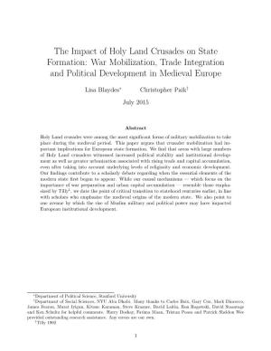 The Impact of Holy Land Crusades on State Formation: War Mobilization, Trade Integration and Political Development in Medieval Europe