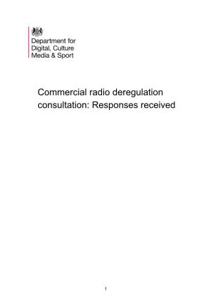 Commercial Radio Deregulation Consultation: Responses Received