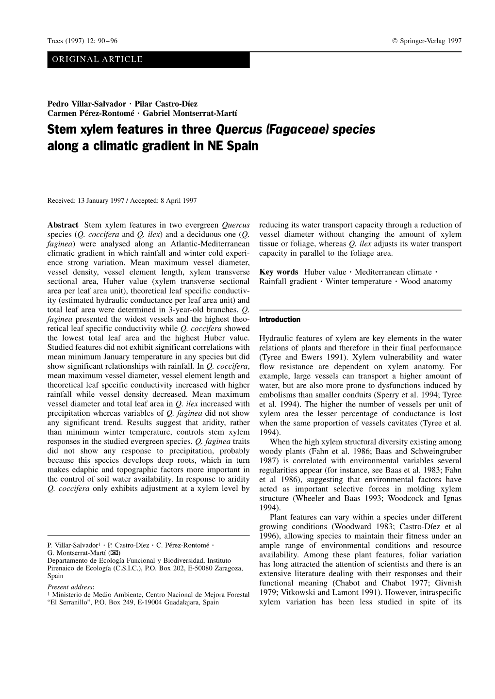 Stem Xylem Features in Three Quercus (Fagaceae) Species Along a Climatic Gradient in NE Spain