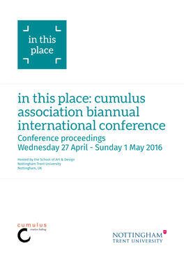 In This Place: Cumulus Association Biannual International Conference Conference Proceedings Wednesday 27 April - Sunday 1 May 2016