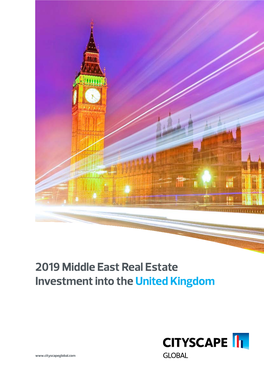 2019 Middle East Real Estate Investment Into the United Kingdom