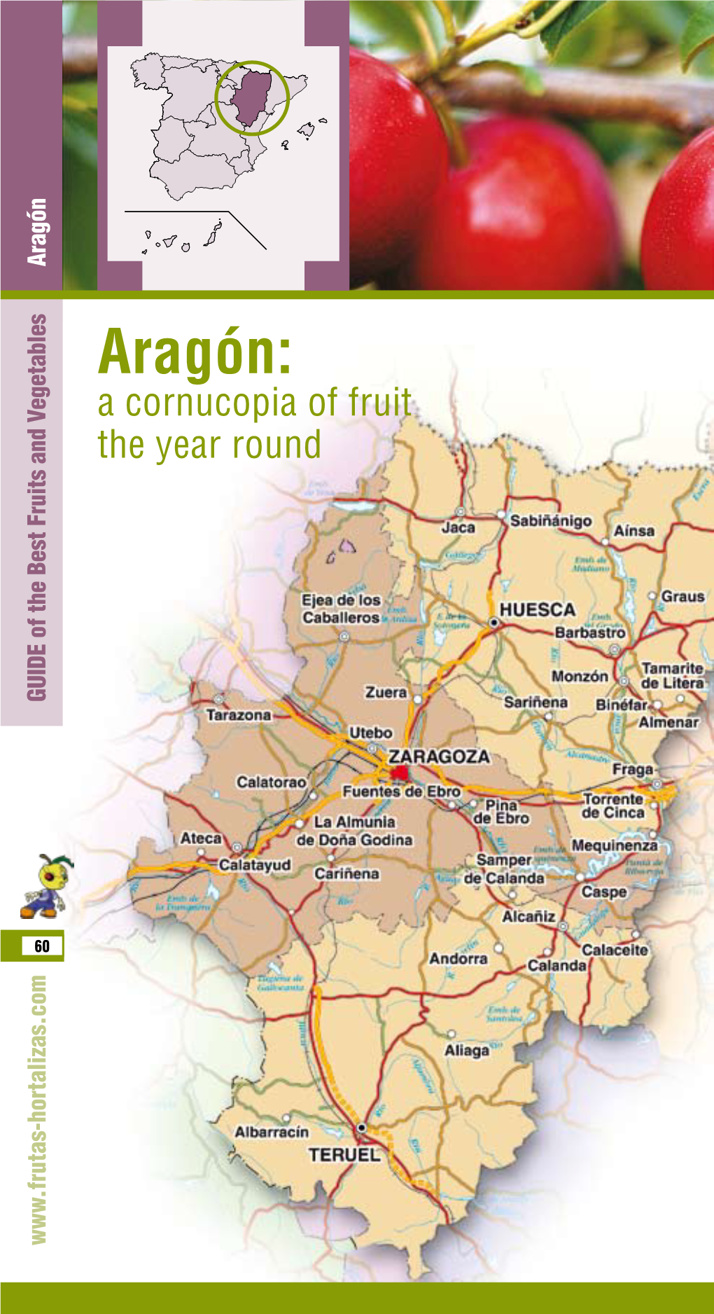 Aragón: a Cornucopia of Fruit the Year Round GUIDE of the Best Fruits and Vegetables