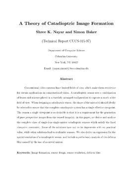 A Theory of Catadioptric Image Formation