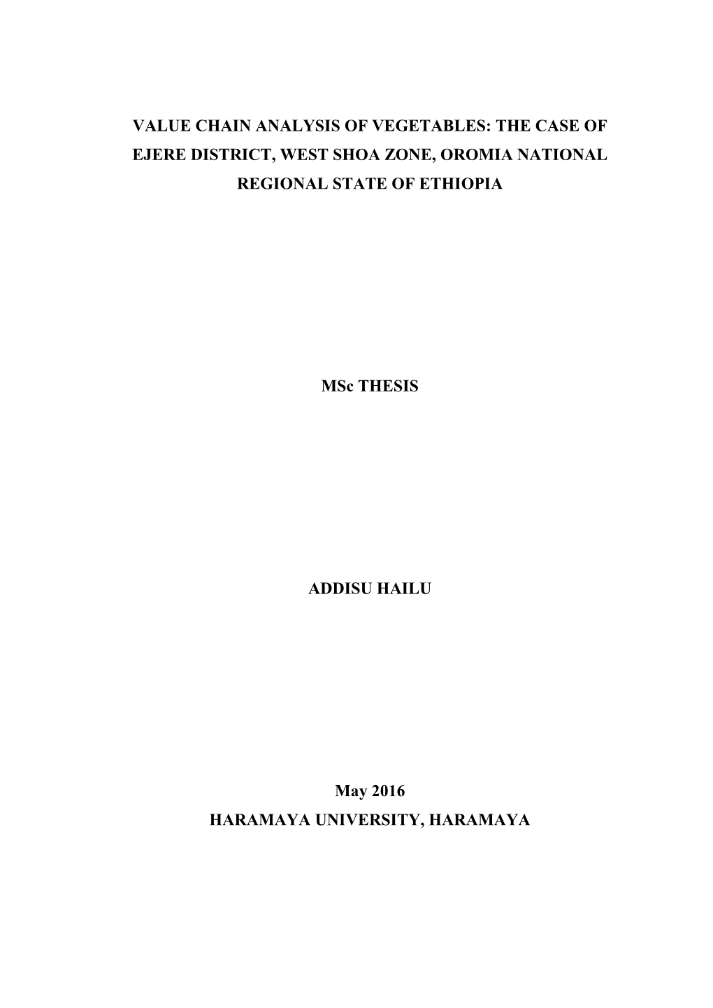 Value Chain Analysis of Vegetables: the Case of Ejere District, West Shoa Zone, Oromia National Regional State of Ethiopia