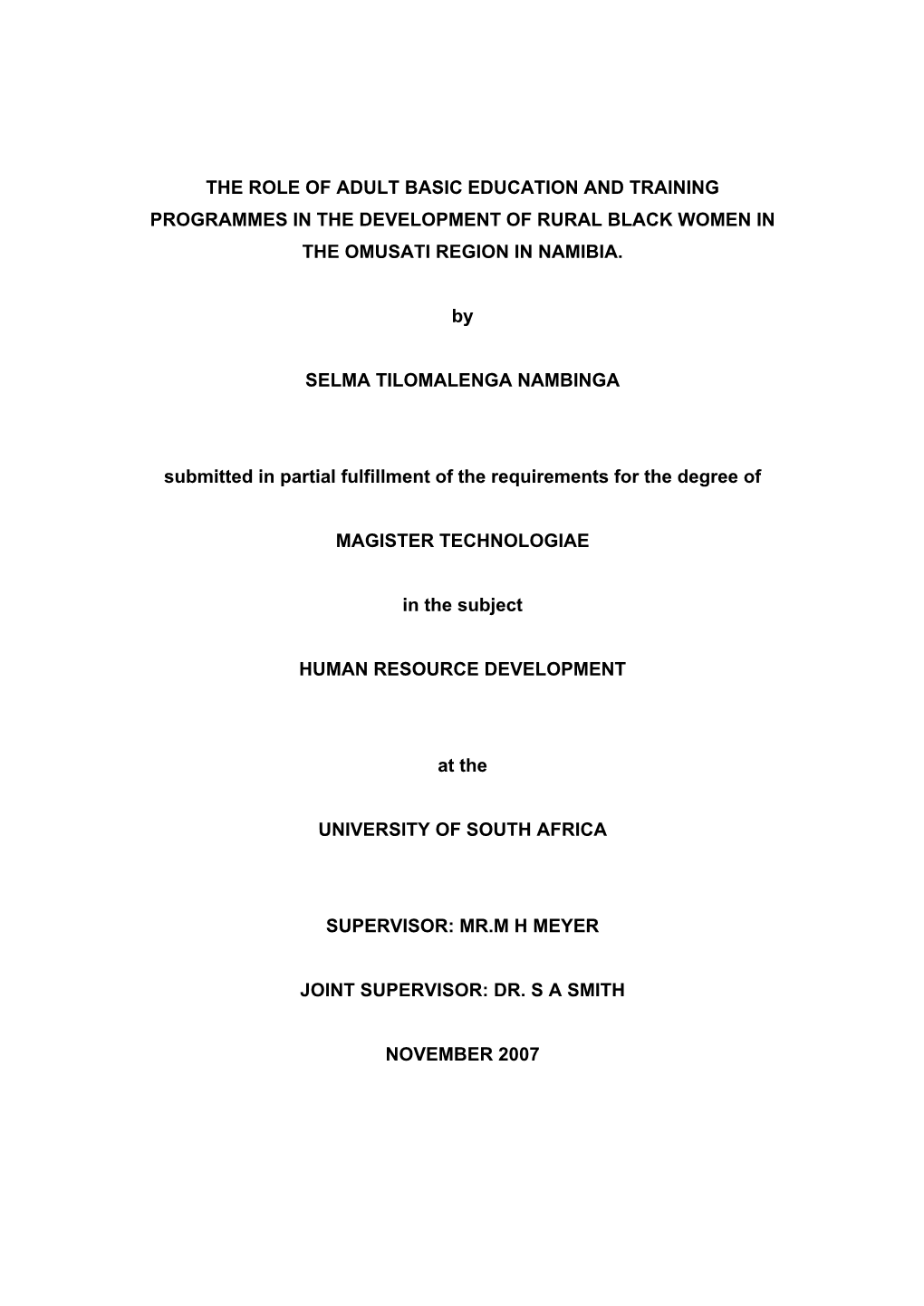 The Role of Adult Basic Education and Training Programmes in the Development of Rural Black Women in the Omusati Region in Namibia