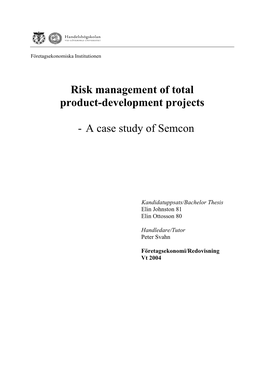 Risk Management of Total Product-Development Projects