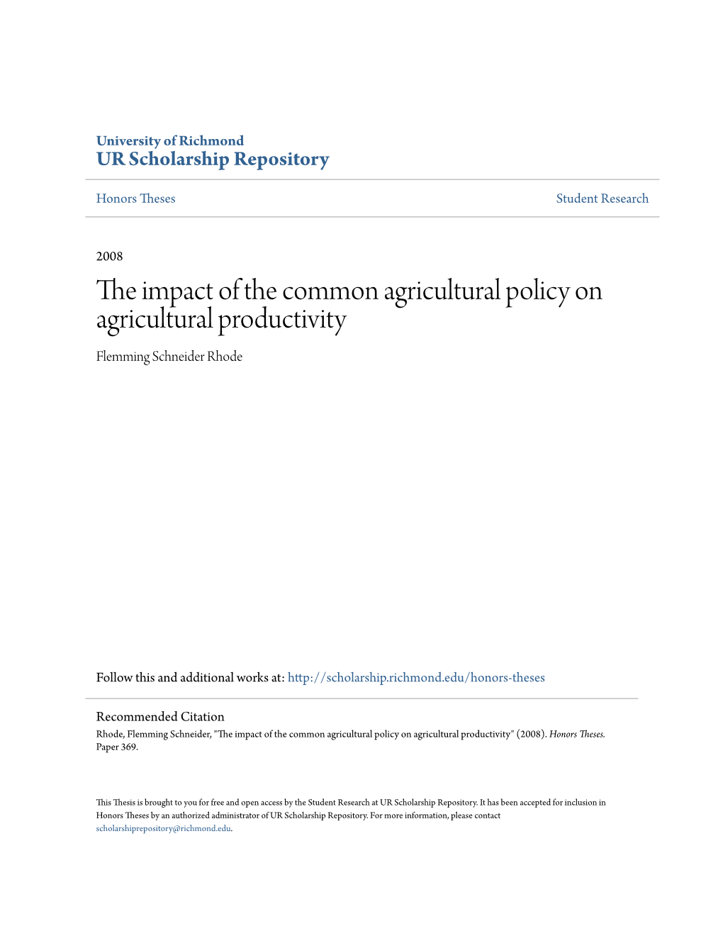 The Impact of the Common Agricultural Policy on Agricultural Productivity Flemming Schneider Rhode