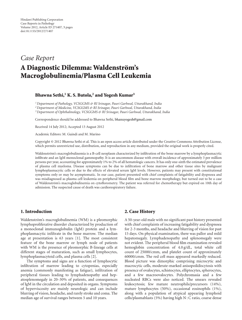 A Diagnostic Dilemma: Waldenström's Macroglobulinemia/Plasma Cell