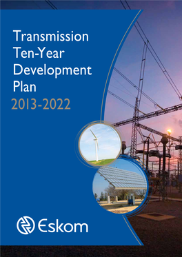 Transmission Ten-Year Development Plan 2013-2022 Transmission Ten-Year Plan 2013 – 2022 > FOREWORD by GROUP EXECUTIVE