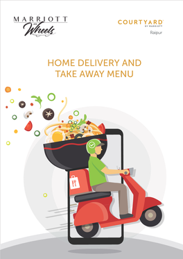 HOME DELIVERY and TAKE AWAY MENU Get the Best of Momo Café Brought to Your Doorstep