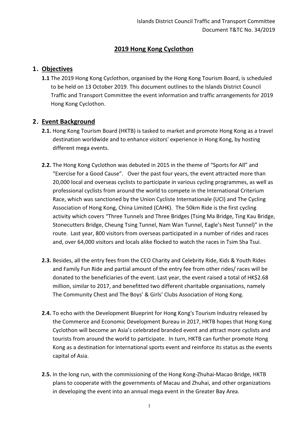 2019 Hong Kong Cyclothon 1. Objectives 2. Event Background