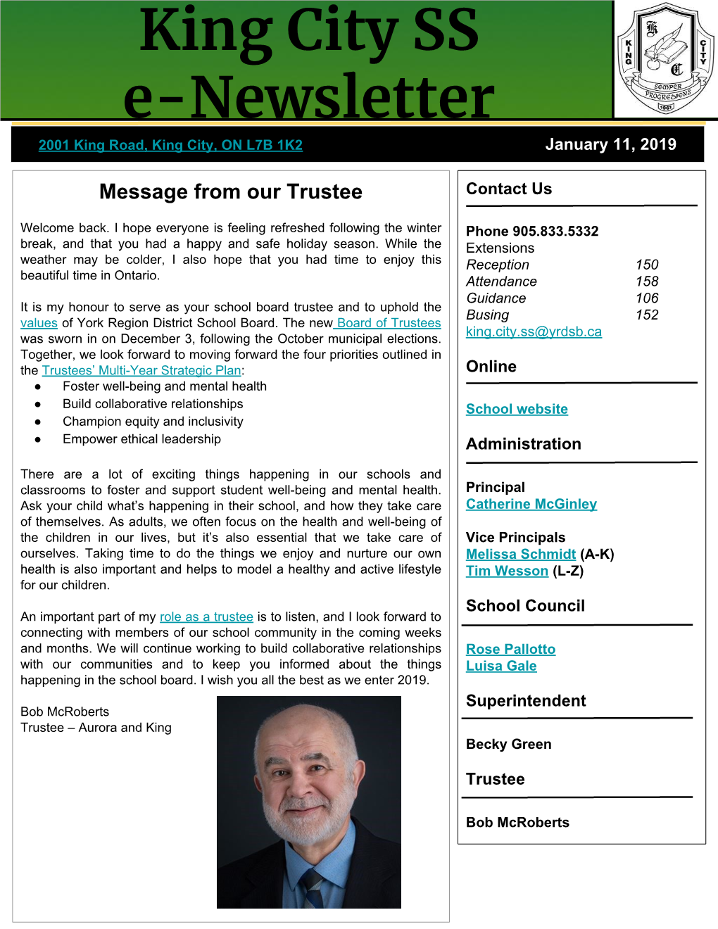 King City SS E-Newsletter 2001 King Road, King City, on L7B 1K2 January 11, 2019