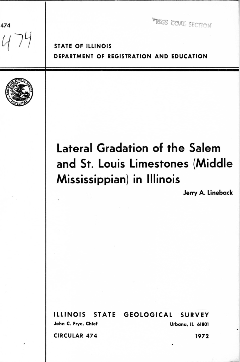 Lateral Gradation of the Salem and St. Louis Limestones (Middle Mississippian) in Illinois Jerry A