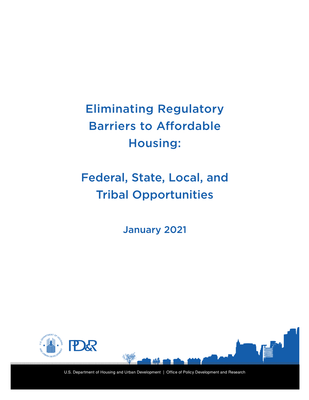 Eliminating Regulatory Barriers to Affordable Housing