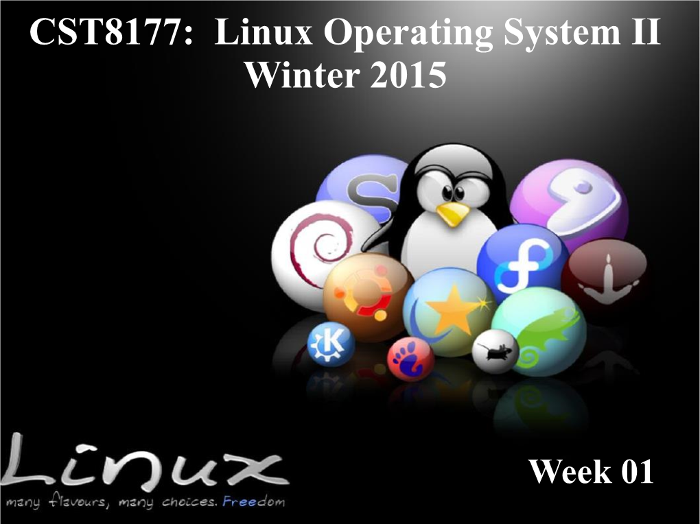 CST8177: Linux Operating System II Winter 2015