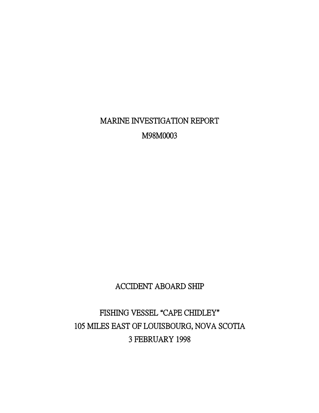 Marine Investigation Report M98M0003