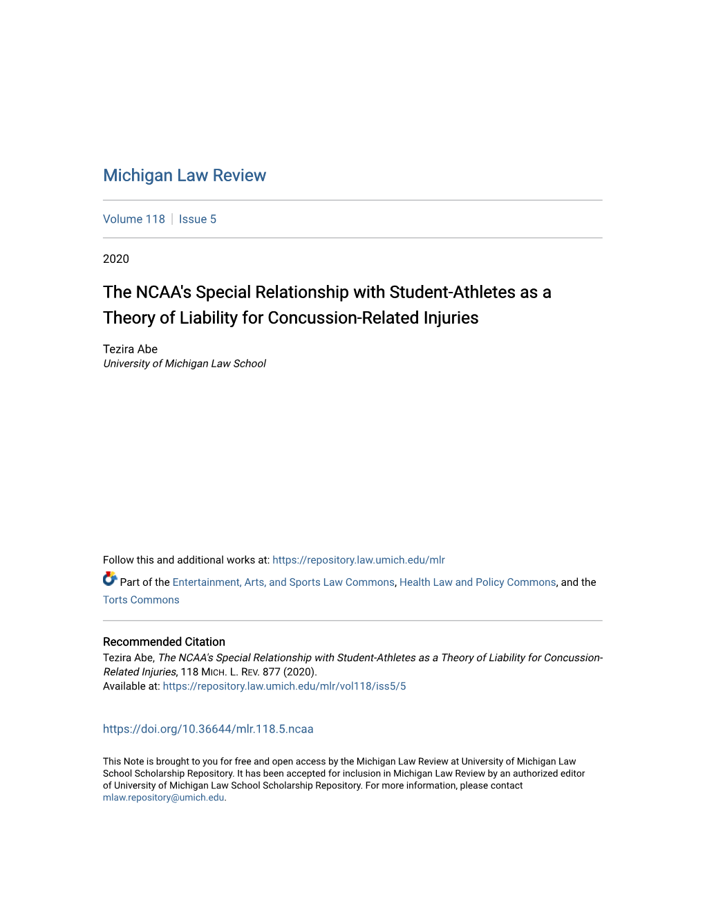 Michigan Law Review the NCAA's Special Relationship with Student-Athletes As a Theory of Liability for Concussion-Related Injuri