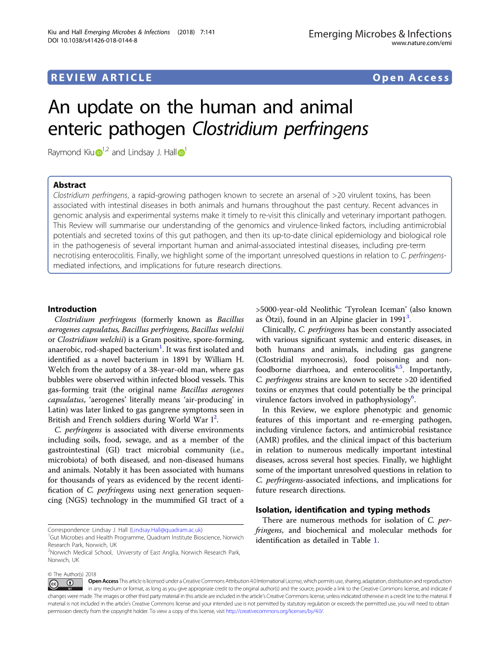 An Update on the Human and Animal Enteric Pathogen Clostridium Perfringens Raymond Kiu 1,2 and Lindsay J