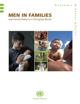 MEN in FAMILIES and FAMILYWORLD and FAMILIES CHANGING in a MEN in POLICY MEN in FAMILIES and Family Policy in a Changing World