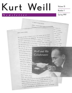 Weill and His Collaborators Volume 15 in This Issue Kurt Weill Number 1 Newsletter Spring 1997