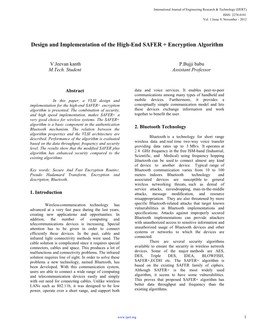 Design and Implementation of the High-End SAFER + Encryption Algorithm