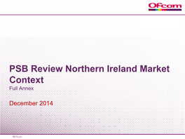 PSB Review Northern Ireland Market Context Full Annex